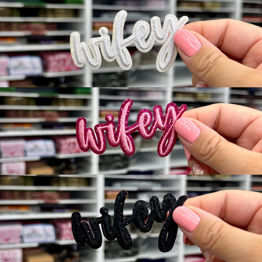 Glitter Wifey - Embroidered Patch
