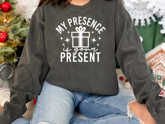 My Presence Is Your Present